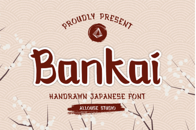 Bankai - Hand Drawn Japanese