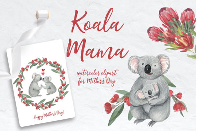 Koala Mama - Mother&#039;s Day  Watercolor Clipart Set