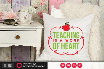 teaching is a work of heart svg