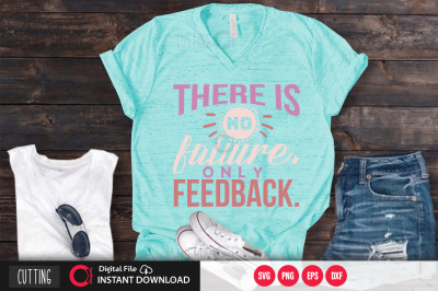 There is no failure Only feedback svg