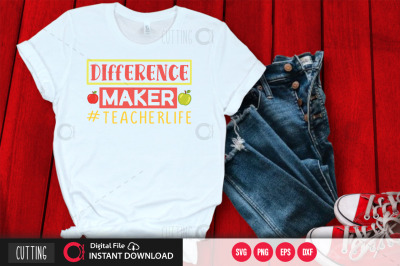 difference maker &23;teacherlife 1 svg