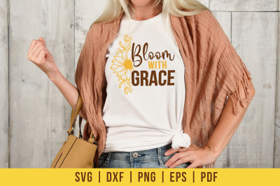 Sunflower Quotes SVG&2C; Bloom With Grace