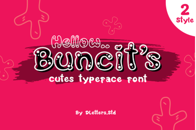 Buncits Cutes TypeFace Font  2 Style