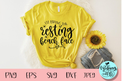 I&#039;ll bring the resting beach face svg, wedding party svg