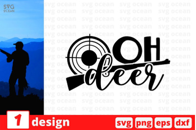 Oh deer SVG Cut File