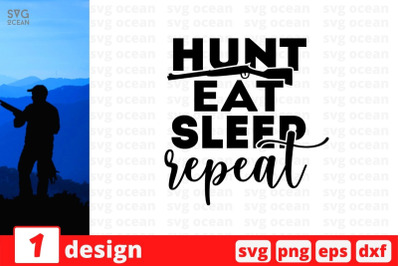 Hunt eat sleep repeat SVG Cut File