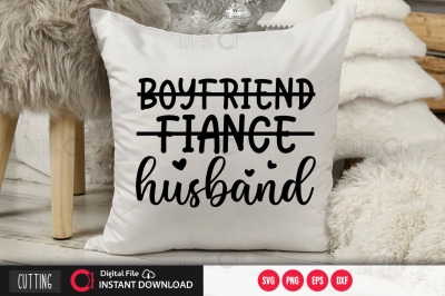 Boyfriend fiance husband svg