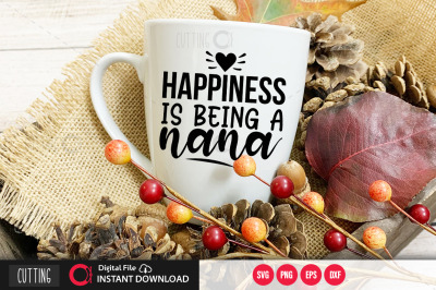 Happiness is being a nana svg