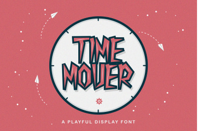 Time Mover - Playful Display Font