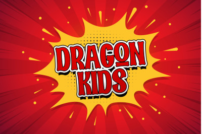 Dragon Kids - Playful Display Font