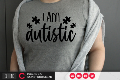 I am autistic svg