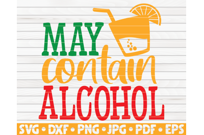 May contain alcohol SVG | Cinco de mayo quote