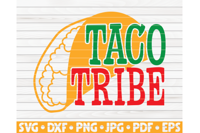 Taco tribe SVG | Cinco de mayo quote