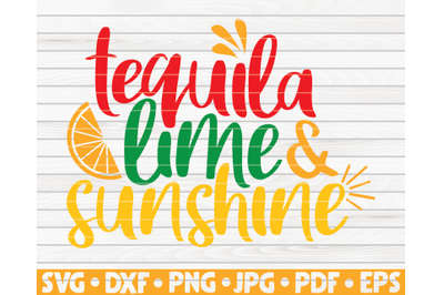 Tequila, lime and sunshine SVG | Cinco de mayo quote