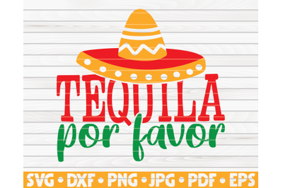 Tequila por favor SVG | Cinco de mayo quote