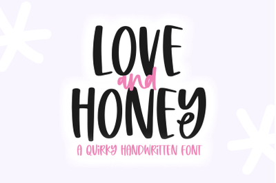 Love and Honey - A Fun Handwritten Font