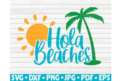 Hola beaches SVG | Summertime quote