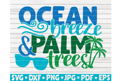 Ocean breeze and palm trees SVG | Summertime quote