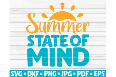 Summer state of mind SVG | Summertime quote