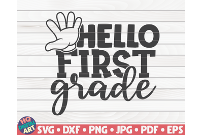 Hello first grade SVG | Back to school design