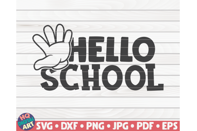 Hello school SVG | Back to school design