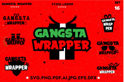 16 Gangsta Wrapper Svg Bundle
