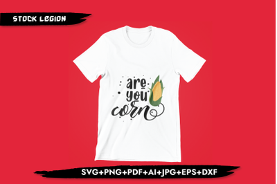 Are You Corn SVG