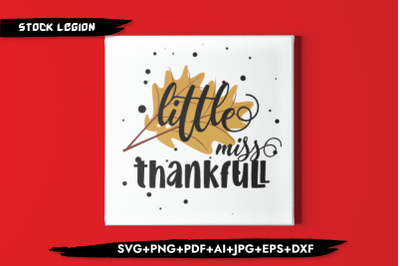 Little Miss Thankfull SVG