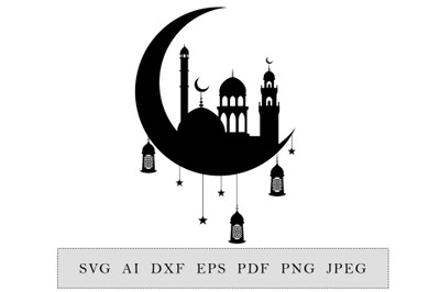 Crescent with lantern and mosque, ramadan decoration, islamic home decor, digital. Cut file, SVG, DXF, PNG file.