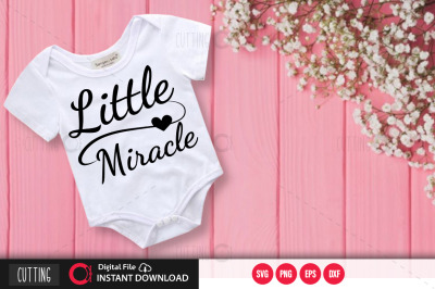 Little Miracle svg