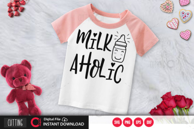 Milk aholic svg