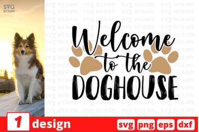 Welcome to the doghouse SVG Cut File