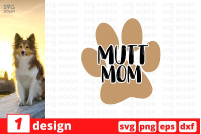 Mutt mom SVG Cut File