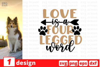 Love is a four lecced word SVG Cut File