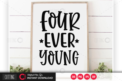 Four ever young svg