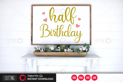 Half birthday  svg