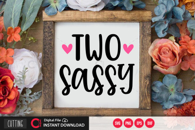 Two sassy svg