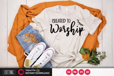 Created to worship svg