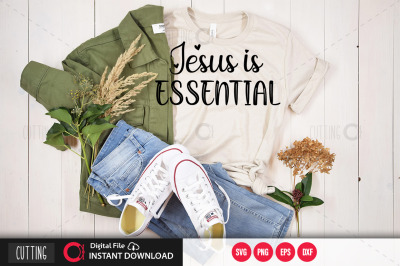 Jesus is essential svg