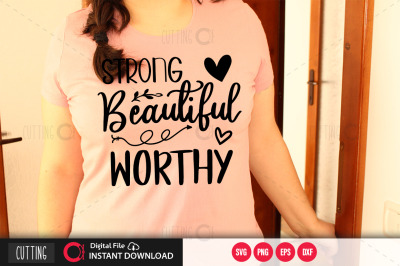 strong beautiful worthy svg