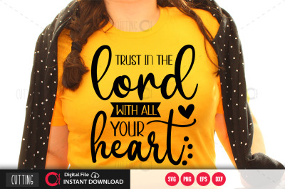 trust in the lord with all your heart SVG