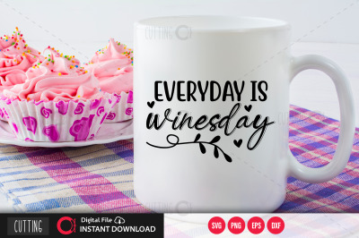 Everyday is winesday SVG