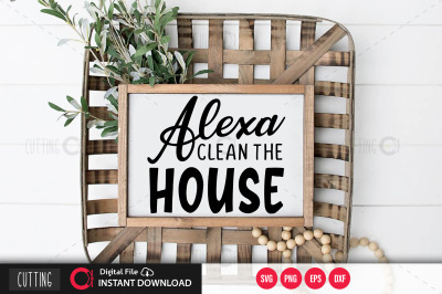 Alexa clean the house SVG