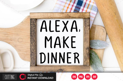 Alexa make dinner SVG