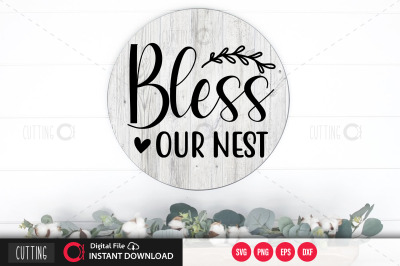 Bless our nest SVG