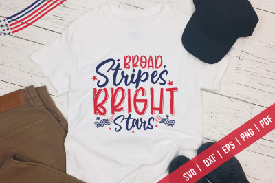 Broad Stripes Bright Stars, 4th Of July SVG