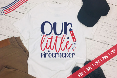 Our Little Firecracker | 4th Of July SVG