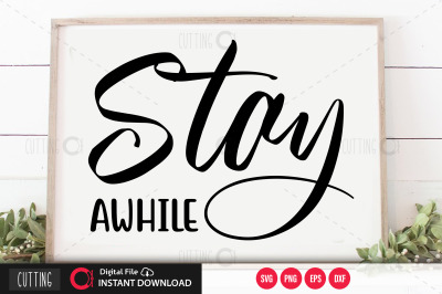 Stay awhile SVG