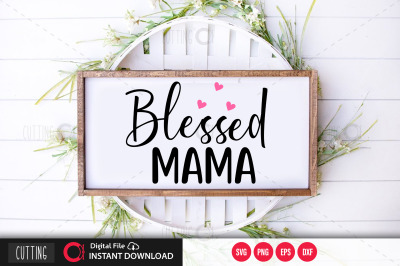 Blessed mama svg