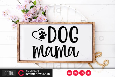 Dog mama SVG